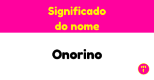 O que significa o nome Onorino?